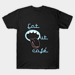 Eat Out Cafe T-Shirt